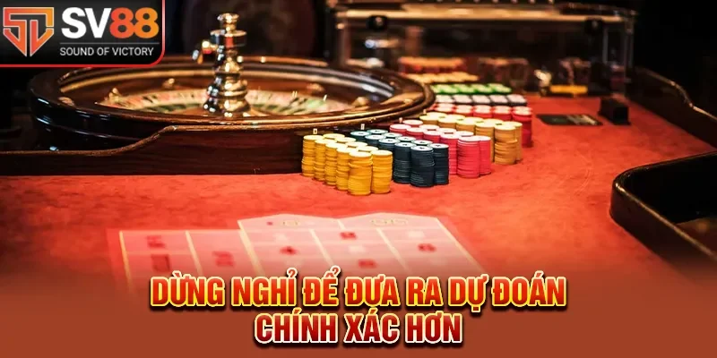 Dừng nghỉ để đưa ra dự đoán chính xác hơn